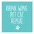 Drink Wine. Pet Cat. Magnet