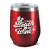 Beach & Wine - Insulated Tumbler - Red