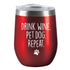 Drink Wine. Pet Dog - Insulated Tumbler - Red