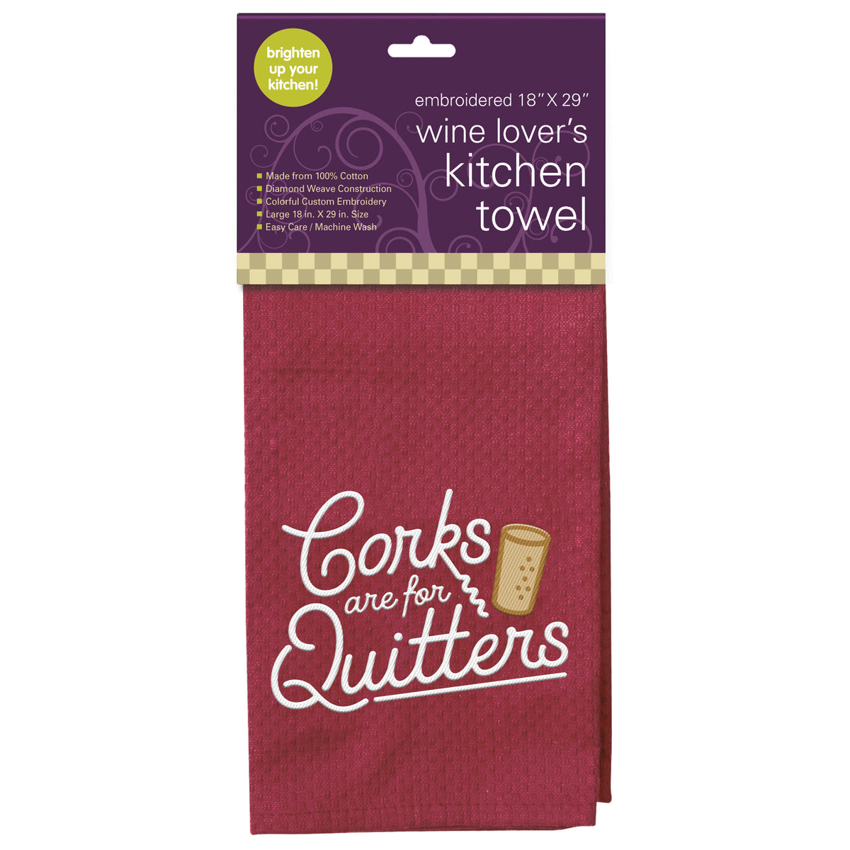 Corks are for Quitters Embroidered Kitchen Towel Chris's Stuff, Inc
