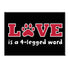 Love is a 4-legged Word Magnet