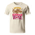 NEW- Step Aside Coffee Unisex T-Shirt