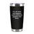 Shits and Giggles Insulated Travel Tumbler - Black