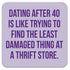 Funny Coaster - Dating after 40