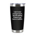 I don't mind coming... Insulated Travel Tumbler - Black