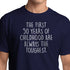 Funny T-Shirt - The first 50 years...