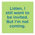 NEW! Want to be invited Magnet