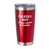 Insulated Travel Tumbler - Red - I'm Still Hot.  It Just Comes in Flashes
