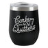 Corks are for Quitters - Insulated Tumbler- Black