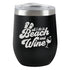 Beach & Wine Insulated Tumbler- Black