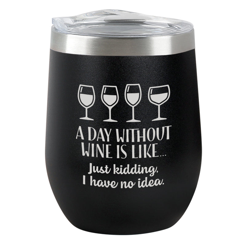 Day without Wine - Insulated Tumbler - Rose Gold – Chris's Stuff, Inc