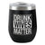 Drunk Wives - Insulated Tumbler- Black