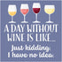 Day Without Wine Magnet