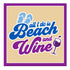 Beach and Wine Magnet