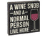 Wine Snob Wooden Sign